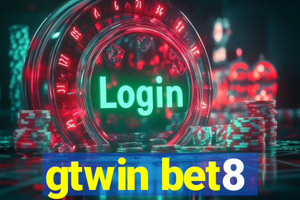 gtwin bet8